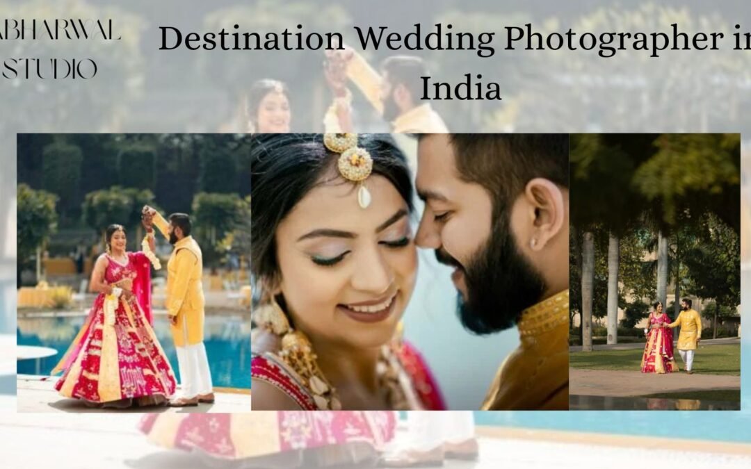 Destination Wedding Photographer in India